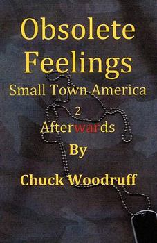 Paperback Obsolete Feelings: Small Town America 2 Book