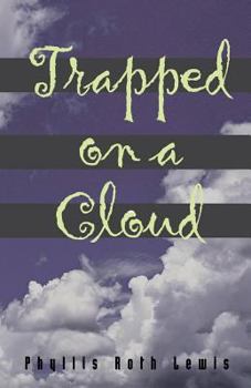 Paperback Trapped On A Cloud Book