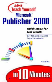 Paperback Sams Teach Yourself Microsoft Publisher 2000 in 10 Minutes Book