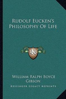 Paperback Rudolf Eucken's Philosophy Of Life Book