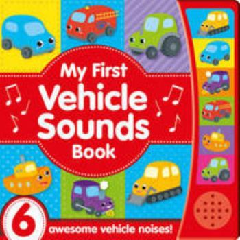 Board book Noisy Baby: My First Vehicle Sounds Book