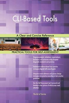 Paperback CLI-Based Tools A Clear and Concise Reference Book