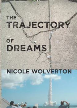 Paperback The Trajectory of Dreams Book