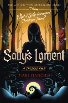 Sally's Lament: A Twisted Tale - Book  of the A Twisted Tale