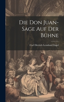 Hardcover Die Don Juan-sage auf der Bühne Book