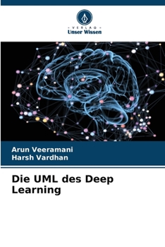 Paperback Die UML des Deep Learning [German] Book