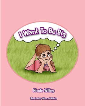 Paperback I Want To Be Big Book