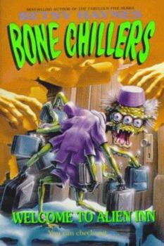 Welcome to Alien Inn (Bone Chillers) - Book #8 of the Bone Chillers