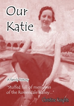 Paperback Our Katie: A Family History Book