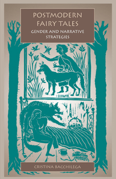 Paperback Postmodern Fairy Tales: Gender and Narrative Strategies Book