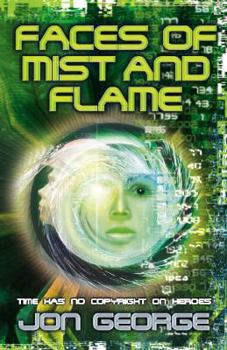 Paperback Faces of Mist and Flame. Jon George Book