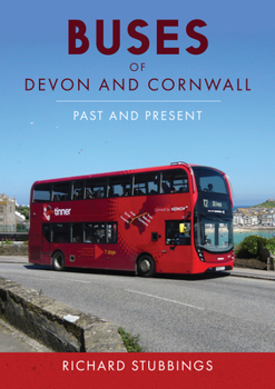 Paperback Buses of Devon and Cornwall: Past and Present Book