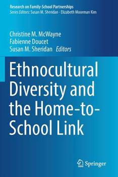 Paperback Ethnocultural Diversity and the Home-to-School Link Book