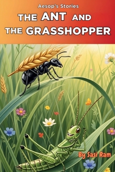 Paperback The Ant and The Grasshopper Book