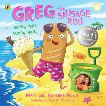 Paperback Greg the Sausage Roll: Wish You Were Here Book