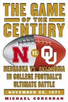 Hardcover The Game of the Century: Nebraska Vs. Oklahoma in College Football's Ultimate Battle Book