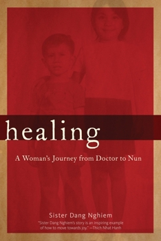 Paperback Healing: A Woman's Journey from Doctor to Nun Book