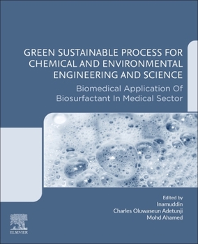 Paperback Green Sustainable Process for Chemical and Environmental Engineering and Science: Biomedical Application of Biosurfactant in Medical Sector Book