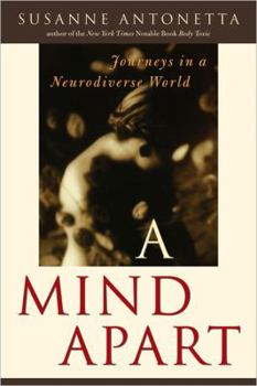 Hardcover A Mind Apart: Travels in a Neurodiverse World Book