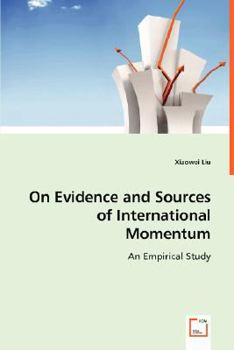 Paperback On Evidence and Sources of International Momentum Book
