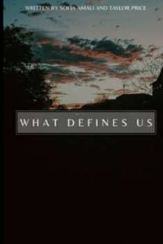 What Defines Us
