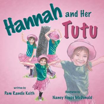 Paperback Hannah and Her Tutu Book