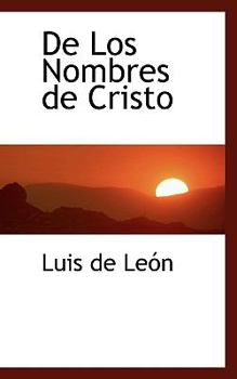 De Los Nombres de Cristo