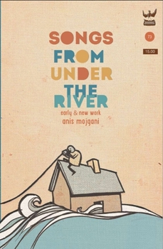 Paperback Songs From Under The River Book