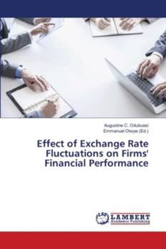 Paperback Effect of Exchange Rate Fluctuations on Firms' Financial Performance Book