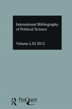 Hardcover Ibss: Political Science: 2012 Vol.61: International Bibliography of the Social Sciences Book