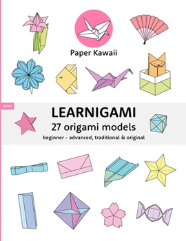 Paperback LEARNIGAMI Issue No. 1 - 27 Fun Origami Models! Book