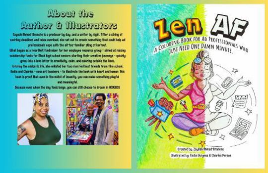 Paperback Zen AF: A Coloring Book for Ad Professionals Who Just Need One Damn Minute Book