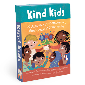 Cards Kind Kids: 50 Activities for Compassion, Confidence & Community Book