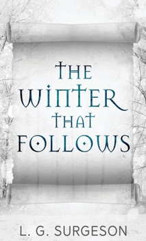 The Winter That Follows - Book #2 of the Black Chronicles (The Aberddu Adventures)