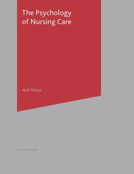 Paperback The Psychology of Nursing Care Book