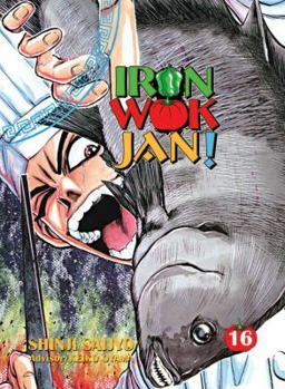 Iron Wok Jan Volume 16 (Iron Wok Jan (Graphic Novels)) - Book #16 of the Iron Wok Jan