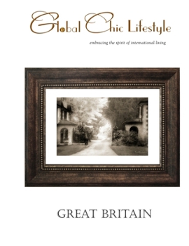 Paperback Global Chic Lifestyle Great Britain: . . . embracing the spirit of international living Book