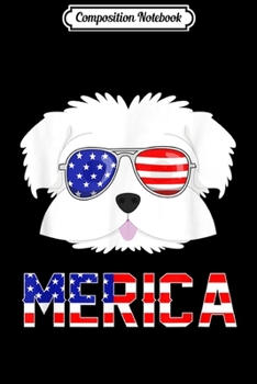 Paperback Composition Notebook: Merica Maltese 4th Of July Patriotic dog Journal/Notebook Blank Lined Ruled 6x9 100 Pages Book