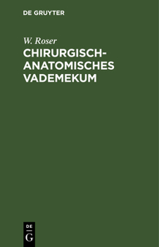 Hardcover Chirurgisch-Anatomisches Vademekum: Für Studierende Und Ärzte [German] Book