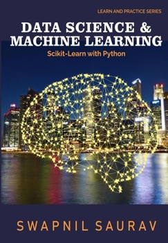 Paperback Data Science and Machine Learning with Python: Learn and Practice Series Book