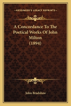 Paperback A Concordance To The Poetical Works Of John Milton (1894) Book