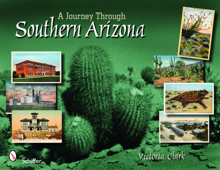 Paperback A Journey Through Southern Arizona Book