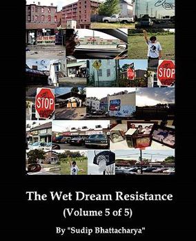 Paperback The Wet Dream Resistance Book