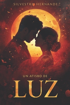 Paperback Un atisbo de luz [Spanish] Book