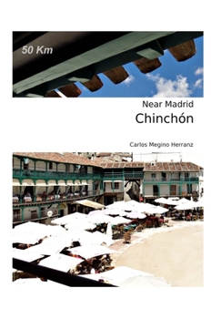 Hardcover Chinchon: Near Madrid Book