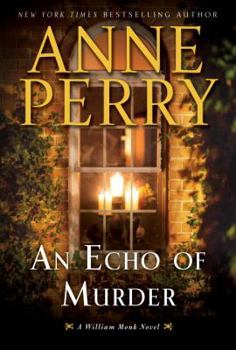 Hardcover An Echo of Murder: A William Monk Novel Book