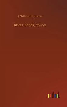 Hardcover Knots, Bends, Splices Book