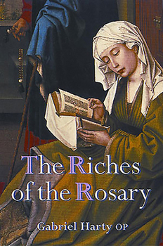 Paperback The Riches of the Rosary Book