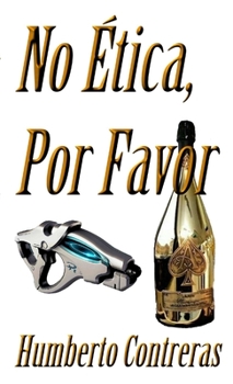 Paperback No Ética, Por Favor [Spanish] Book