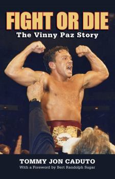 Paperback Fight or Die: The Vinny Paz Story Book